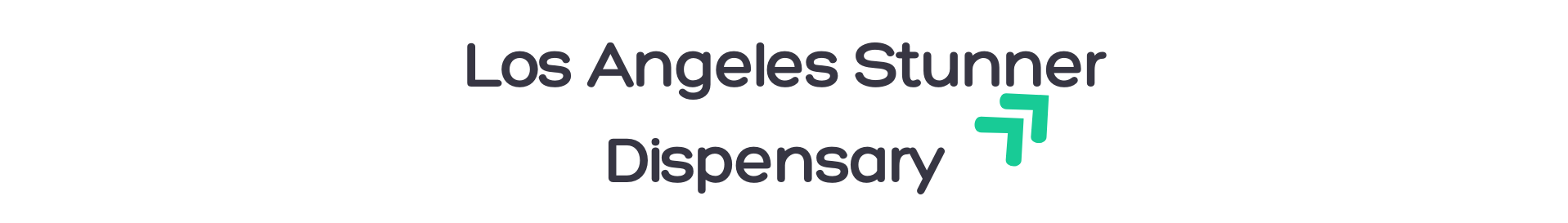 LOS ANGELES STUNNER DISPENSARY